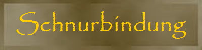 Schnurbindung